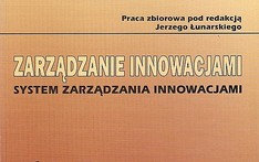 Zarządzanie innowajami, systemy zarządzania innowacjami. 