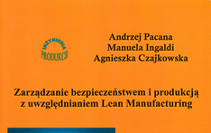 Zarządzanie bezpieczeństwem i produkcją z uwzględnieniem Lean Manufacturing. 