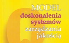 Model doskonalenia systemów zarządzania jakością.