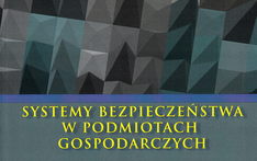 Systemy bezpieczeństwa w podmiotach gospodarczych. 