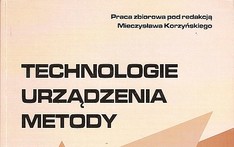 Technologie, urządzenia, metody. 